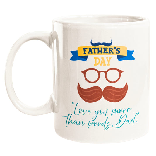 CustomInk Creations Coffee Mug – "Love You More Than Words, Dad" Father’s Day Gift Cup