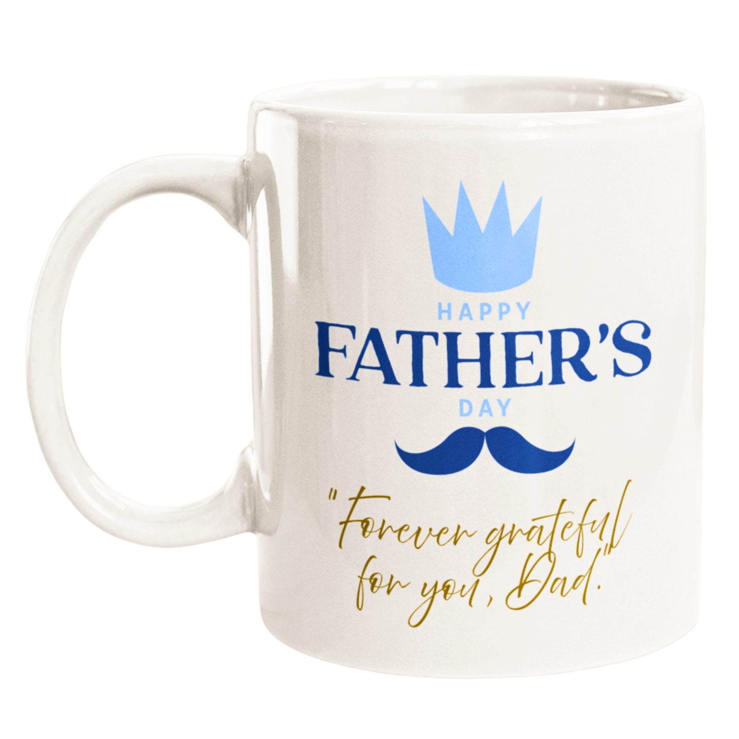 CustomInk Creations Coffee Mug – "Forever Grateful for You, Dad" Father’s Day Gift Cup