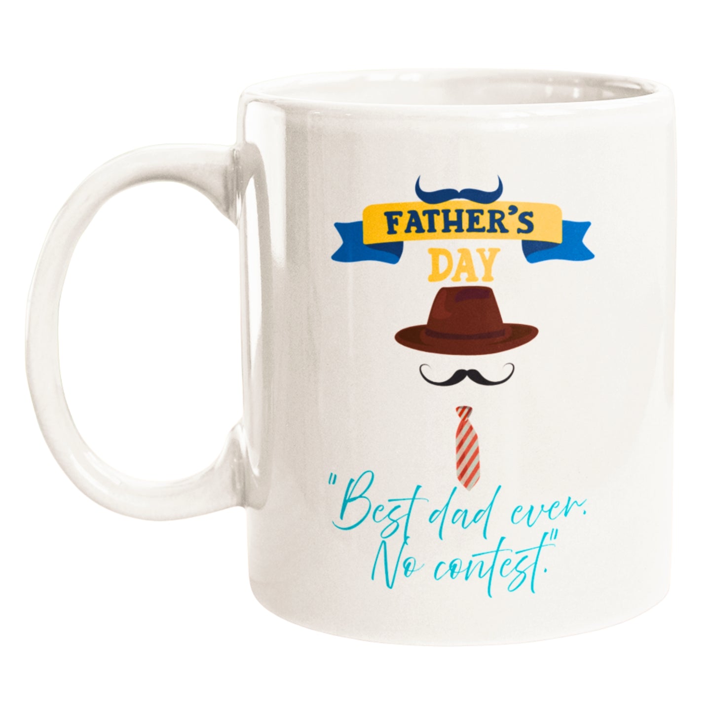 CustomInk Creations Coffee Mug – "Best Dad Ever. No Contest." Father’s Day Gift Cup