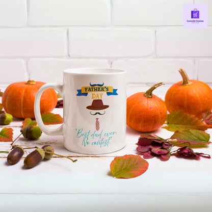 CustomInk Creations Coffee Mug – "Best Dad Ever. No Contest." Father’s Day Gift Cup